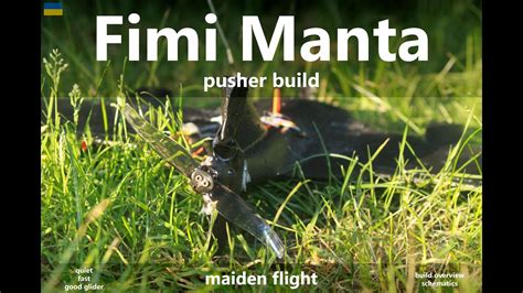 fimi manta pusher build maiden test flight heewing ranger  motor motor mount mods