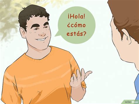 3 modi per dire ciao in spagnolo wikihow