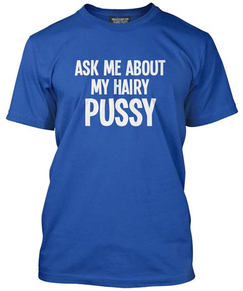 Ask Me About My Hairy Pussy Lustiges Flip T Shirt Für Herren Tolles