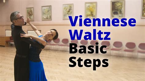 viennese waltz basic steps  directions natural turn closed change reverse turn