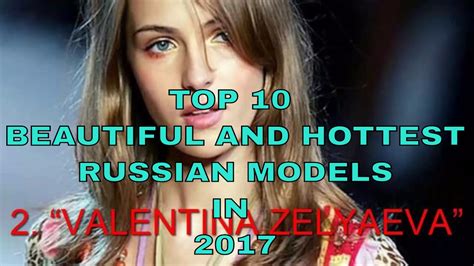 top 10 beautiful and hottest russian models in 2017 youtube