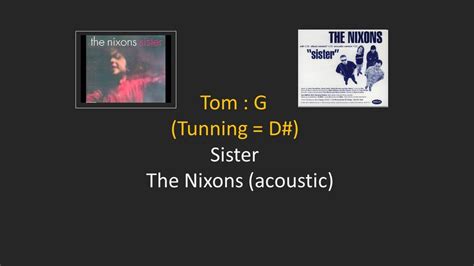 Sister The Nixons Acoustic Chords And Lyrics Youtube