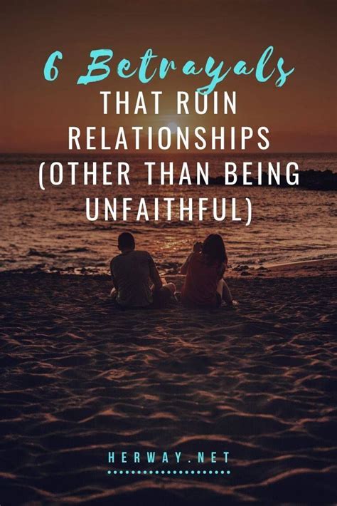 6 Betrayals That Ruin Relationships Other Than Being