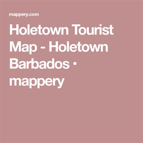 Holetown Tourist Map Holetown Barbados • Mappery Tourist Map