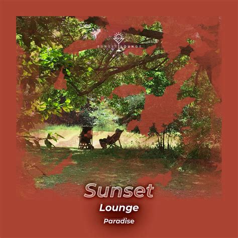 zzz sunset lounge paradise zzz album by ibiza deep house lounge spotify