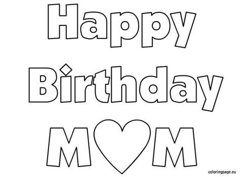 happy birthday mom coloring sheet coloring page