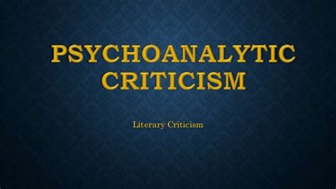 psychoanalytics criticism