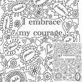 Courage Coloring Printable Embrace Instantly Pages Getcolorings Getdrawings Print Color sketch template