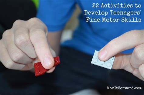 fine motor skills activities  promote teenager development