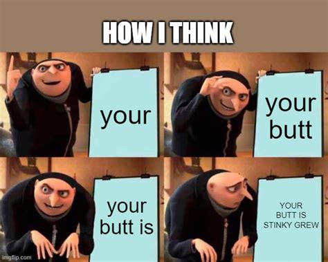 Butts Memes And S Imgflip