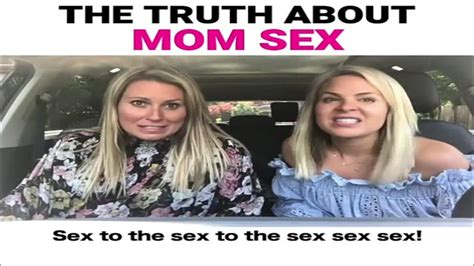 The Truth About Mom Sex [talk About] Youtube