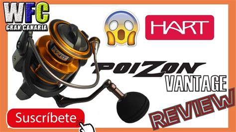carrete hart poizon vantage  review ideal  spinning youtube