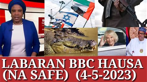 labaran bbc hausa na safe yau    youtube