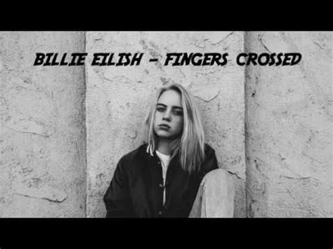 fingers crossed billie eilish release date rumaisa peck