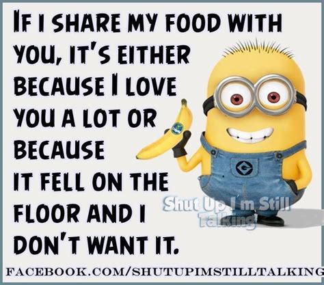 If I Share My Food With You Funny Quotes Quote Funny Quote