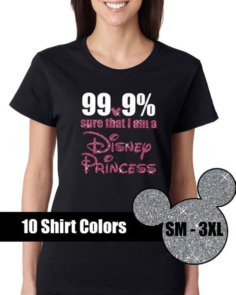 Glitter 99 9 Percent Sure I Am Disney Princess Crew Neck Disneyland