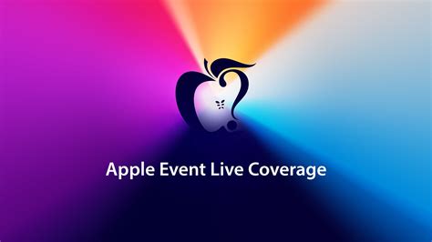 apple event  coverage apple silicon macs announced full transcript  event macrumors