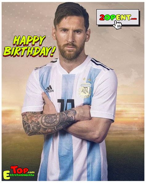Happy Birthday Lionel Messi Top Entretenimiento Lionel Messi Messi