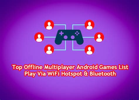local wifi multiplayer games  android offline lan tech