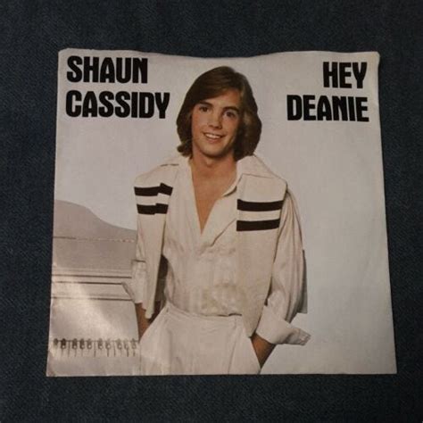 Shaun Cassidy What Happened To His Song Hey Deanie