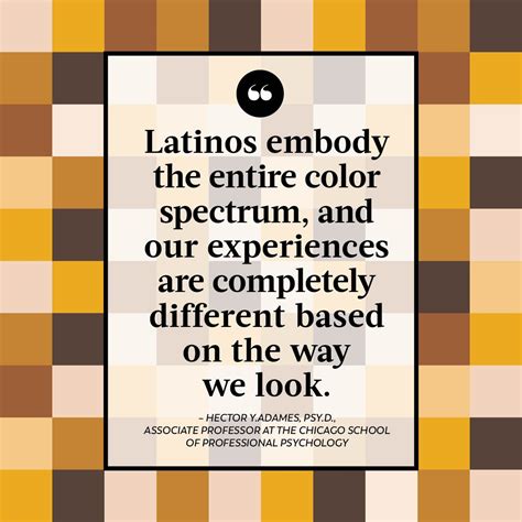 embody  entire color spectrum latinos latinaproud