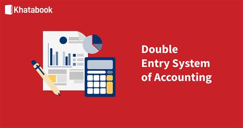 double entry system  accounting advantages examples types
