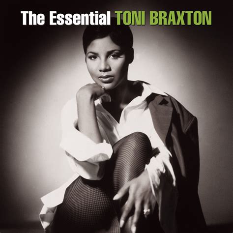 ‎the Essential Toni Braxton By Toni Braxton On Apple Music