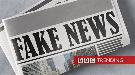 The Almost Complete History Of Fake News Bbc News