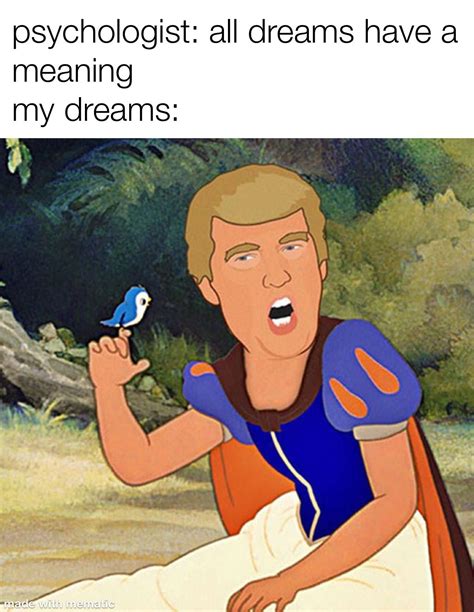 all dreams have meaning r memes