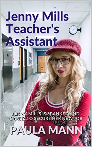 Jenny Mills Teacher S Assistant Jenny Mills Is Spanked And Caned To