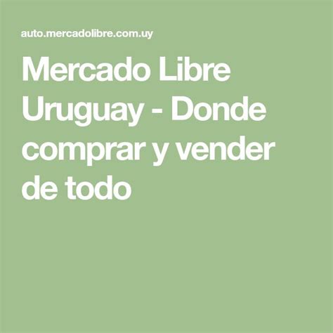 mercado libre uruguay donde comprar  vender de todo en  consejos de seguridad mercado