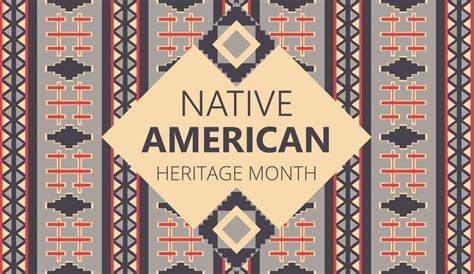 November Is Native American Heritage Month