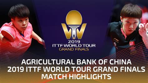 wang yidi  wang manyu  ittf world  grand finals highlights