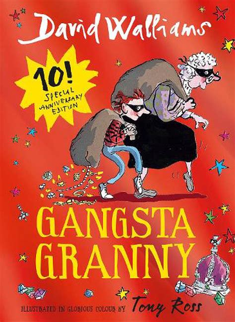 gangsta granny limited t edition of david walliams bestselling