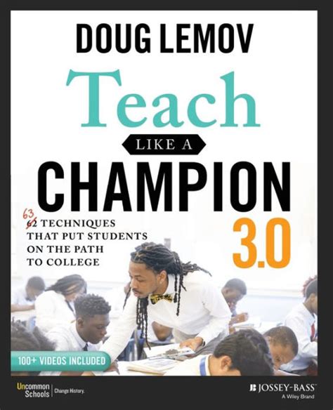 teach   champion   techniques  put students   path  college  doug lemov