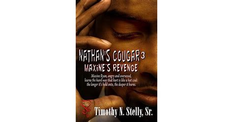 nathan s cougar 3 maxine s revenge by timothy stelly