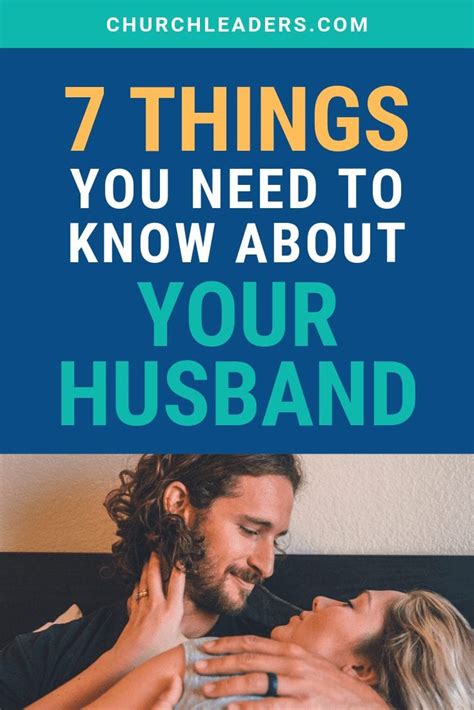 7 Things You May Not Know But You Need To Know About Your Husband