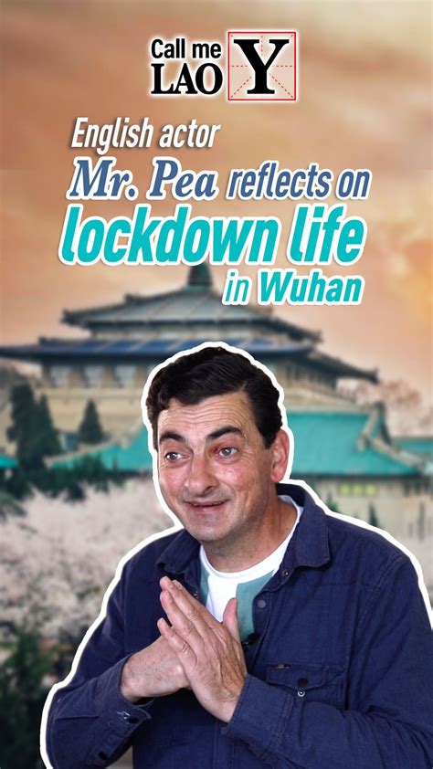 english actor  pea reflects  lockdown life  wuhan cgtn
