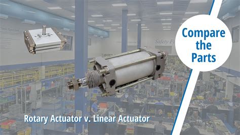 compare  parts linear actuator  rotary actuator youtube