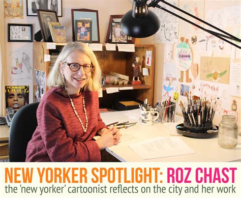 spotlight  yorker cartoonist roz chast reflects   city   work sqft