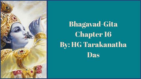 Chapter 16 Bhagavad Gita Talk Tarakanatha Youtube