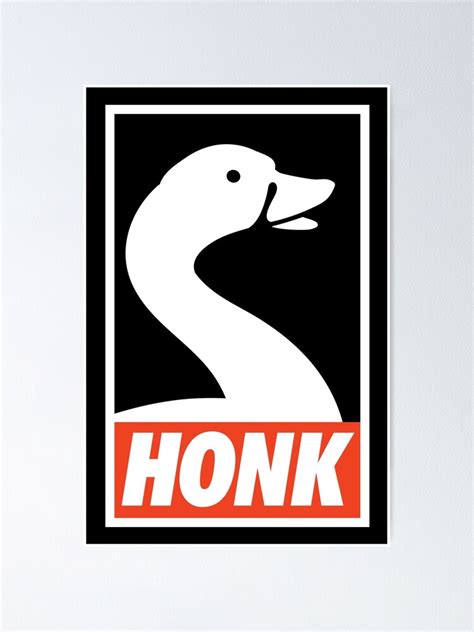 honk poster  jdesigns redbubble