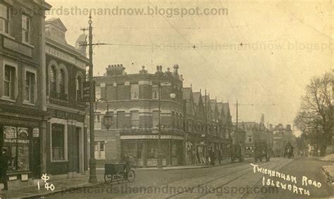 postcards then and now isleworth twickenham road c1907