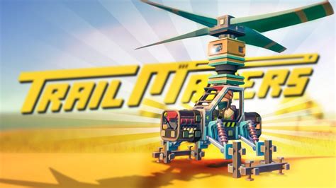 trailmakers sandbox helicopter rocket thrusters   lets play trailmakers gameplay