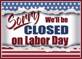 closed  labor day