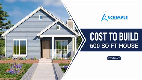 archimple cost  build  sq ft house     expect