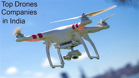 top drone companies  india drone companies  india drone making companies top drones