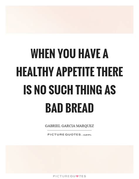 appetite quotes appetite sayings appetite picture quotes
