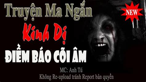 Điềm Báo Cõi âm Truyện Ma Kinh Dị Ngắn Nhưng Cực Kỳ Hay Youtube