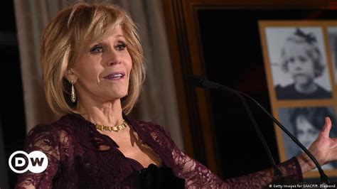 A Sex Symbol Turned Political Activist Jane Fonda At 80 Film Dw